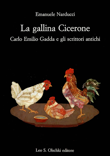 9788822251985-La gallina Cicerone. Carlo Emilio Gadda e gli scrittori antichi.