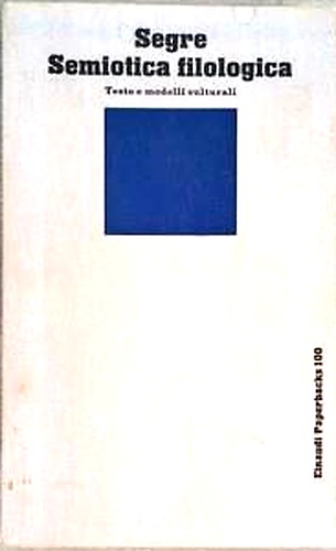 9788806086497-Semiotica filologica, testo e modelli culturali.