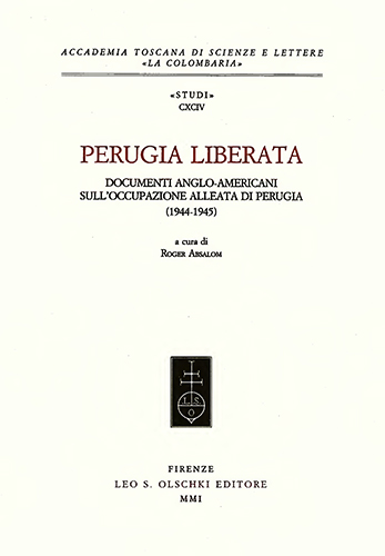 9788822249616-Perugia liberata. Documenti anglo-americani sull’occupazione alleata di Perugia