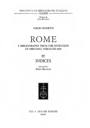 9788822253132-Rome. A Bibliography  from the Invention of Printing through 1899. IV. (Indices)