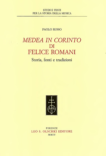 9788822253910-«Medea in Corinto» di Felice Romani. Storia, fonti e tradizioni.