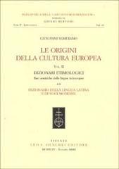 9788822242334-Le origini della cultura europea. Vol. II: Dizionari etimologici.