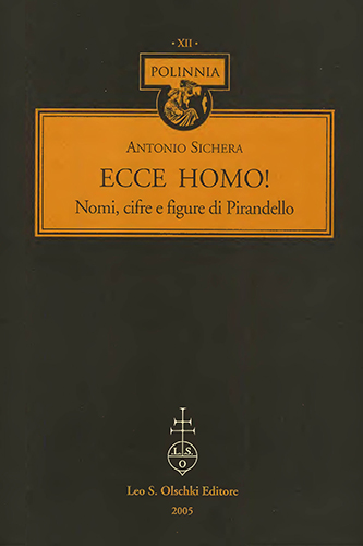 9788822254726-«Ecce Homo!» Nomi, cifre e figure di Pirandello.