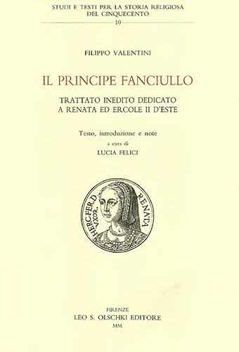 9788822249128-Il principe fanciullo. Trattato inedito dedicato a Renata ed Ercole II D’Este.