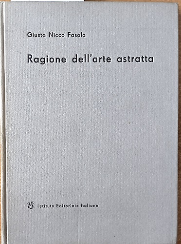 Ragione dell'arte astratta.