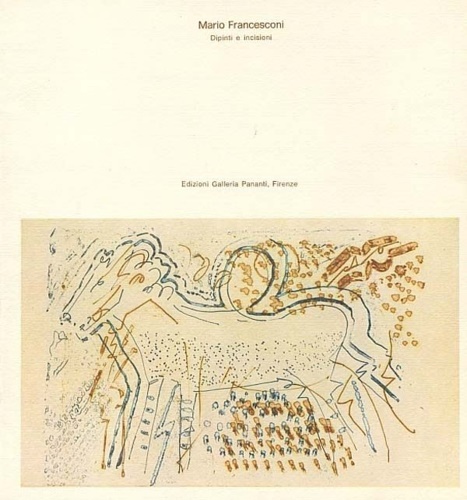 Mario Francesconi. Dipinti e incisioni.
