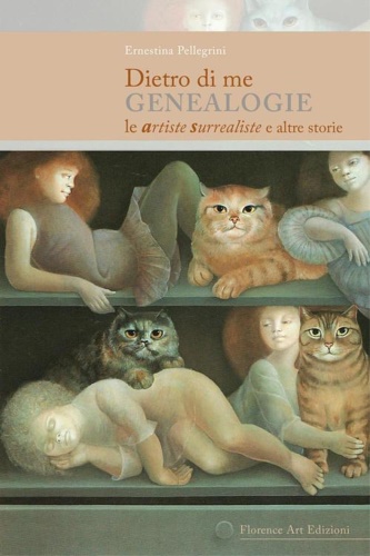 9788899112271-Dietro di me. Genealogie. Le artiste surrealiste e altre storie.