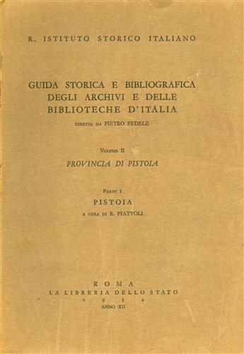 Provincia di Pistoia. Vol.II, parte I: Pistoia.