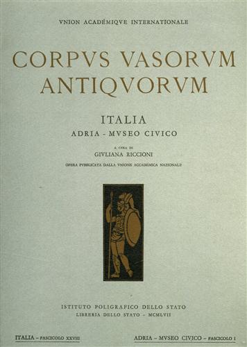 Corpus Vasorum Antiquorum. Museo Civico. Adria. Italia,XXVIII,fascicolo I.