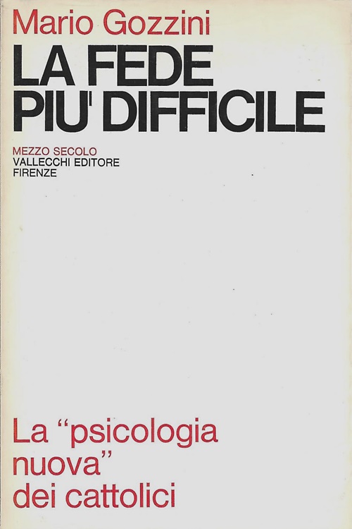La fede più difficile. La 
