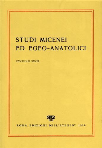 Studi Micenei ed Egeo-anatolici. Fasc.XXVIII.