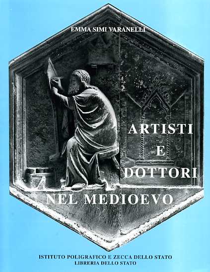 9788824035811-Artisti e Dottori nel Medioevo. Il Campanile di Firenze e la rivalutazione delle