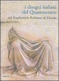 9788870384413-Disegni italiani del Quattrocento nel Kupferstich-Kabinett di Dresda.