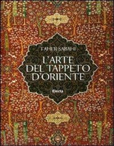 9788837036355-L' Arte del tappeto d'oriente.