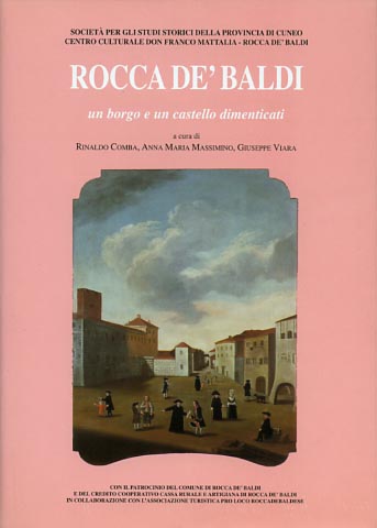 Rocca de' Baldi. Un borgo e un castello dimenticati (secoli XI-XVI).