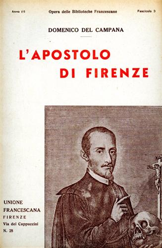 L'Apostolo di Firenze. Il beato Ippolito Galantini.