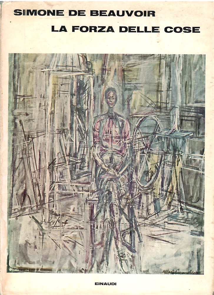 La forza delle cose.