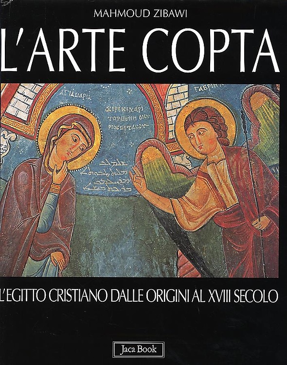 9788816602984-L'arte copta. L'Egitto cristiano dalle origini al XVIII secolo.