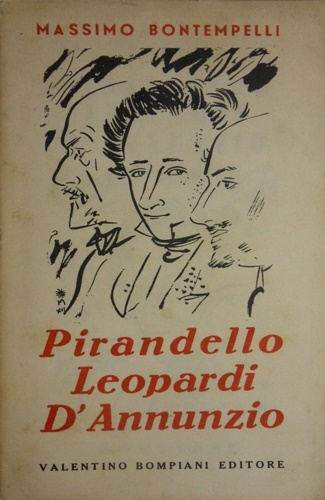Pirandello, Leopardi, D'Annunzio.