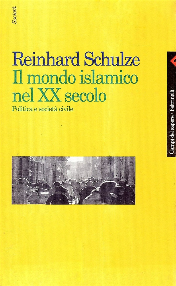 9788807102486-Il mondo islamico nel XX secolo. Politica e società civile.
