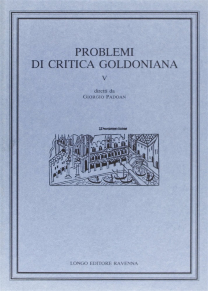 9788880631491-Problemi di critica goldoniana. Vol. 5.