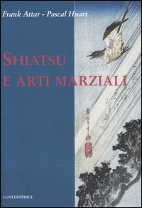 9788874350711-Shiatsu e arti marziali.