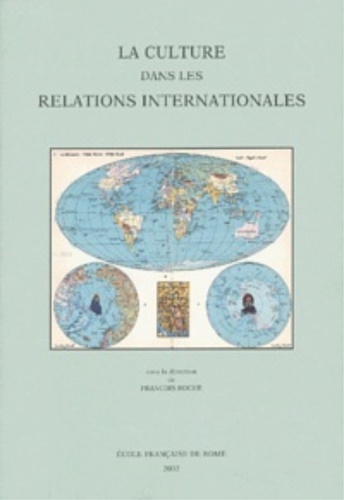 La culture dans les relations internationales.