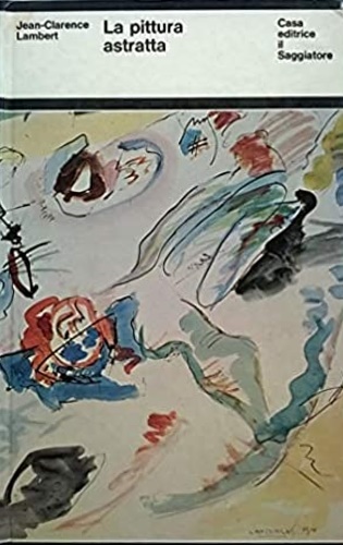 La pittura astratta.