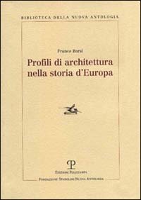 9788883042584-Profili di architettura nella storia d'Europa.