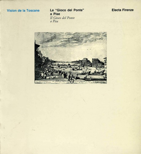 Vision de la Toscane. Le 