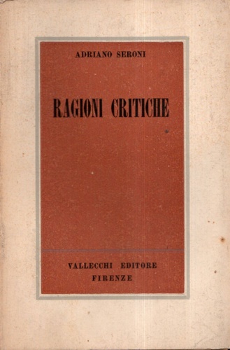 Ragioni critiche. Studi di letteratura contemporanea.