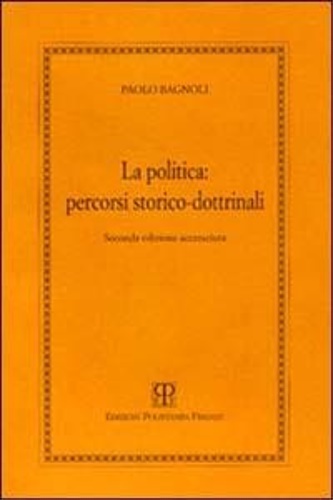 9788883040634-La politica:percorsi storico dottrinali.