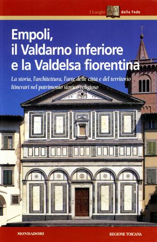 9788804467885-Empoli, Il Valdarno inferiore e la Valdelsa fiorentina.