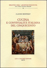 9788822256669-Cucina e convivialità italiana nel Cinquecento.
