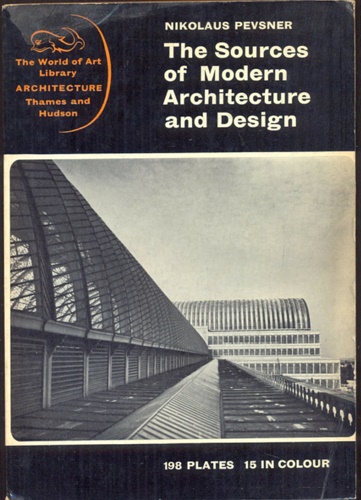 The sources of modern architecture and design.