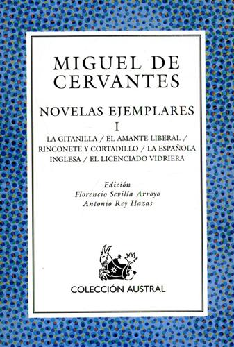 9788423971992-Novelas ejemplares, Vol.I: La Gitanilla, el amante liberal, Rinconete y Cartadil