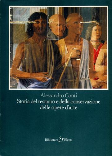 9788843524976-Storia del restauro e della conservazione delle opere d'arte.