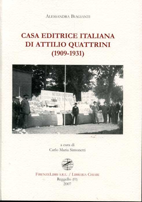 9788876220487-Casa Editrice Italiana di Attilio Quattrini 1909-1931.