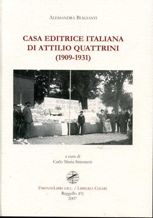 9788876220487-Casa Editrice Italiana di Attilio Quattrini 1909-1931.