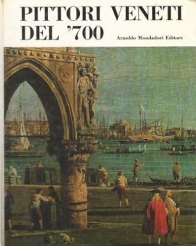 Pittori veneti del '700.