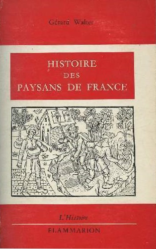 Histoire des paysans de France.