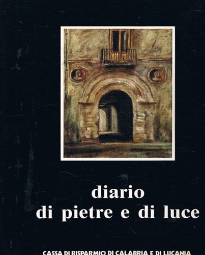 Diario di Pietre e di Luce. Viaggio nella città antica di Cosenza.