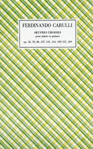9788872427125-Oeuvres Choisies pour piano et guitare. Op.32, 70, 86, 127, 131, 134, 150/151, 1