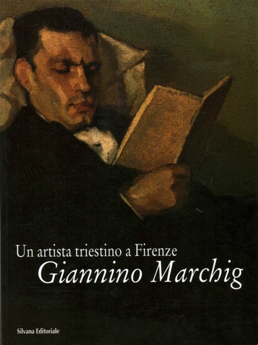 9788882152178-Un artista triestino a Firenze. Giannino Marchig.
