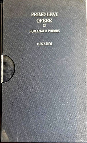 9788806599737-Opere. Vol.II: Romanzi e Poesie.La chiave a stella.-Se non ora quando?-Ad ora in