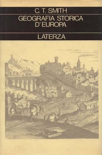 Geografia storica d'Europa dalla preistoria al XIX secolo.