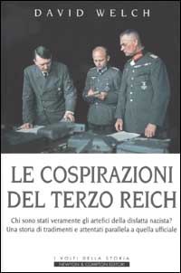 9788882897277-Le cospirazioni del Terzo Reich. Chi sono veramente gli artefici della disfatta