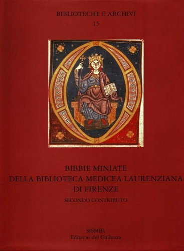 9788884502179-Bibbie miniate della Biblioteca Medicea Laurenziana di Firenze. Secondo contribu