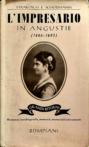 L'Impresario in angustie. Adelina Patti e altre stelle fuori della leggenda (188