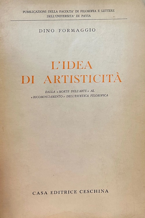 L'idea di artisticità.